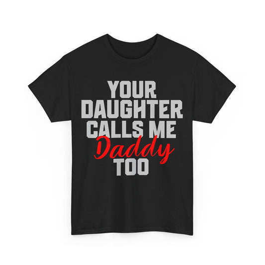 Your Daughter Calls Me Daddy Too